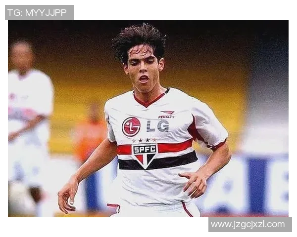 卡卡的传奇足球生涯与对世界足球的深远影响探讨 卡卡的传奇足球生涯与对世界足球的深远影响探讨